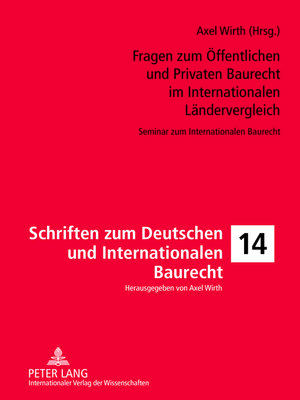cover image of Fragen zum Öffentlichen und Privaten Baurecht im Internationalen Ländervergleich